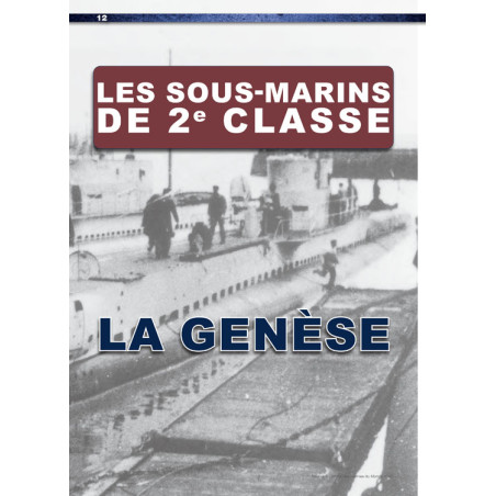 2nd Class Submarines and Minelayers of the French Navy 1922–1945