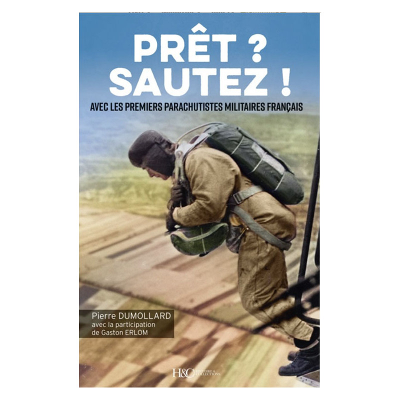 PRÊT ? SAUTEZ ! Avec les premiers parachutistes...