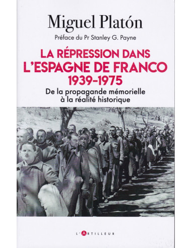 La Répression dans l’Espagne de Franco 1939-1975