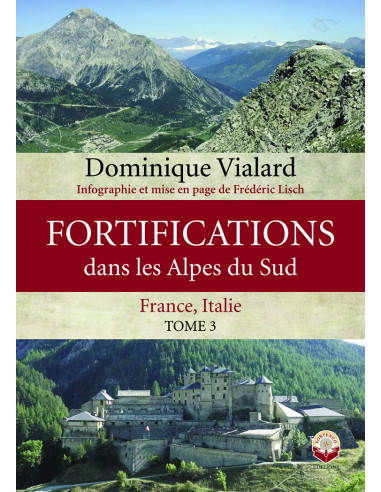 Fortifications in the Southern Alps – France,...