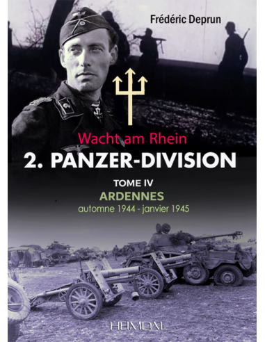 2. PANZERDIVISION EN NORMANDIE T4 - Ardennes,...