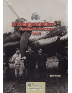 Die Kampfgeschwader 54. The Death's Head Wing - Volume II