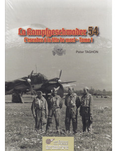 Die Kampfgeschwader 54 – Das Totenkopfgeschwader – Band 1