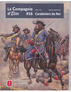 Karabiniers du Roi 1693–1791 - Carnet de la Compagnie...