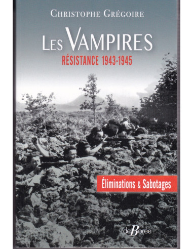 Les Vampires : Eliminations et Sabotages -...