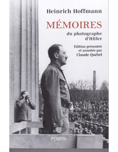 Mémoires du photographe d'Hitler - "Hitler...