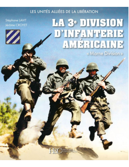 DE 3E AMERIKAANSE INFANTERIEDIVISIE "MARNE DIVISION"