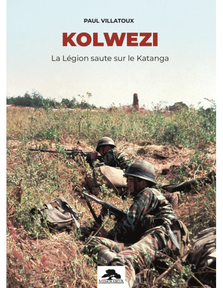 Kolwezi – The Legion Jumps on Katanga