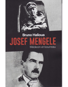 JOSEF MENGELE – Doctor and Executioner