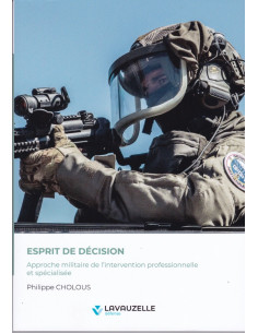 Decision Mind. A Military Approach to Professional and...