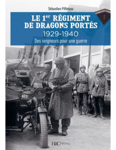 Das 1. Regiment der motorisierten Dragoner 1929–1940