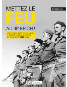 Set Europe Ablaze! - British Special Units and Commandos