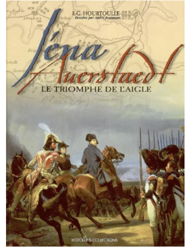 IÉNA-AUERSTAEDT - De triomf van de adelaar