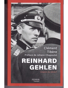 Reinhard Gehlen. De spion van de eeuw?