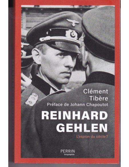 Reinhard Gehlen. De spion van de eeuw?