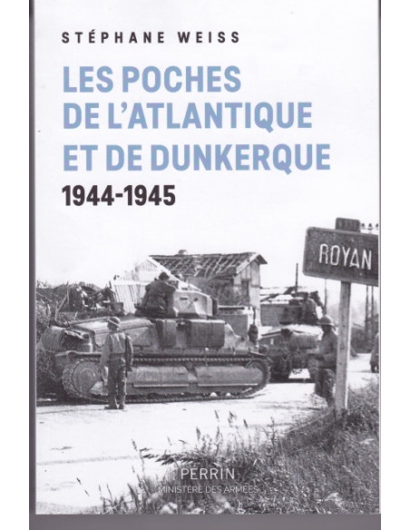 The Atlantic Pockets and Dunkirk. 1944–1945