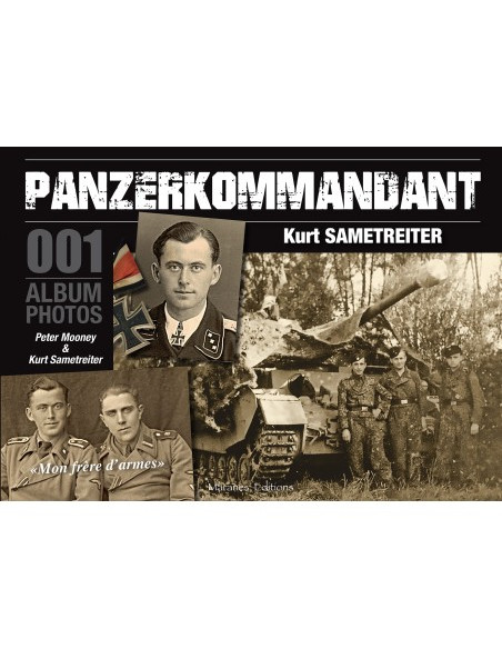 PANZERKOMMANDANT 001 Kurt Sametreiter