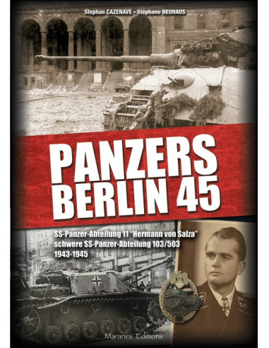 PANZER BERLINO 1945 - SS-Panzer-Abteilung 11 /...