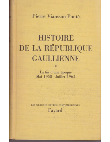 Histoire de la République Gaullienne - La fin...