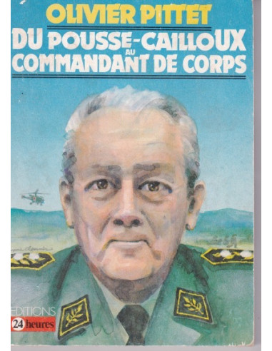 Pousse-Cailloux au Commandant de corps :...
