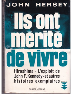 Sie haben es verdient zu leben – Hiroshima: Die Heldentat...