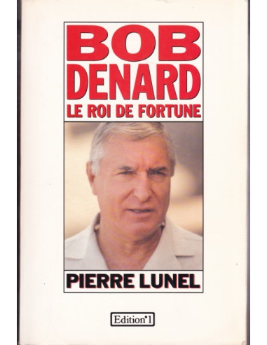Bob Denard - Le Roi de la Fortune