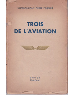 Drie van de Luchtvaart - Commandant Pierre Paquier