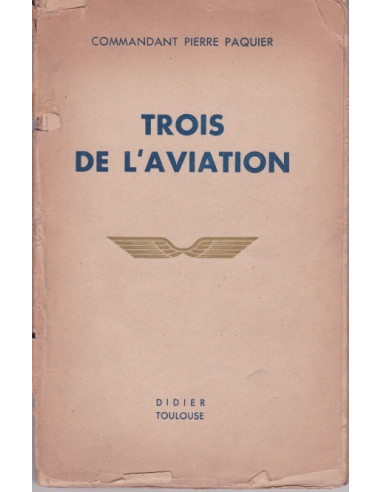 Drie van de Luchtvaart - Commandant Pierre Paquier