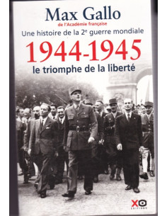 1944–1945: Der Triumph der Freiheit
