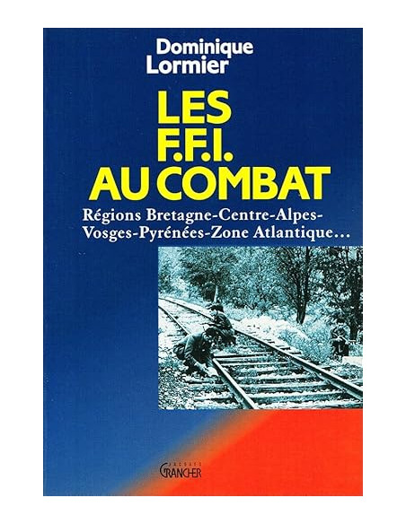 Le F.F.I. in combattimento