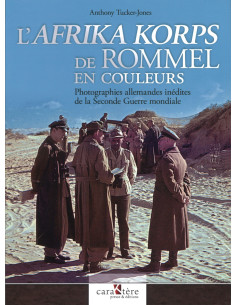 Rommels Afrika Korps in kleur