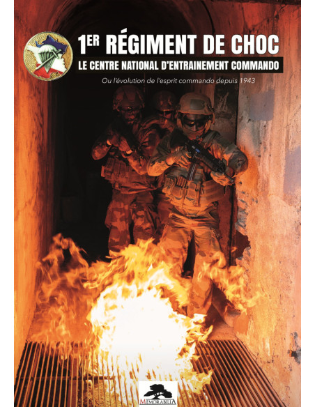 1er Régiment de Choc - Le Centre National d'Entrainement Commando