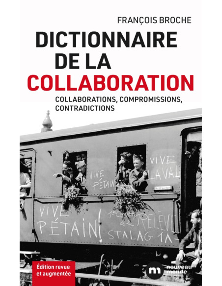 Woordenboek van de Collaboratie - samenwerkingen, compromissen, tegenstellingen