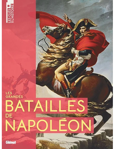 LES GRANDES BATAILLES DE NAPOLÉON