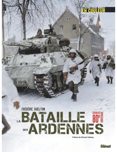 LA BATAILLE DES ARDENNES - La Seconde Guerre...