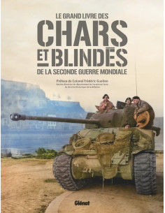 TANKS AND ARMOURED VEHICLES OF WORLD WAR II 2nd Edition