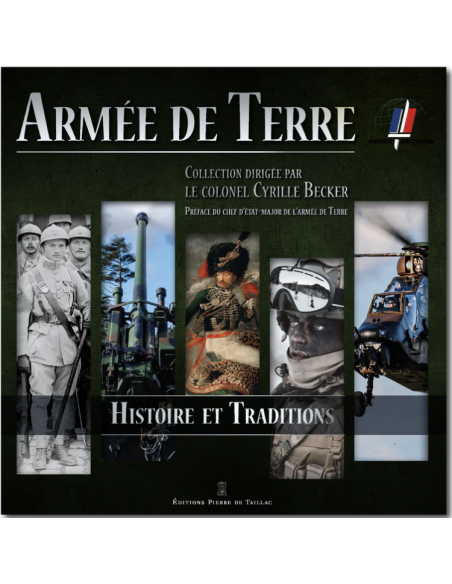 ARMÉE DE TERRE - Histoires et Traditions