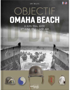 OBJECTIVE OMAHA BEACH 6 JUNE 1944 – 6:30 A.M.