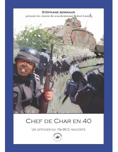 TANKCOMMANDANT IN '40 - Een officier van het 15e BCC op...