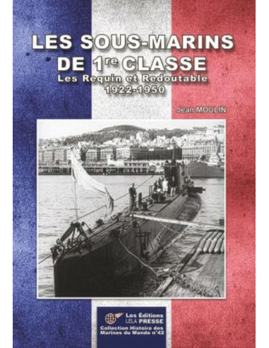 DE ONDERZEEËRS VAN DE 1e KLASSE - De Requin en...