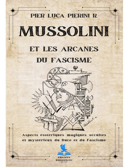 MUSSOLINI en de Geheimen van het Fascisme