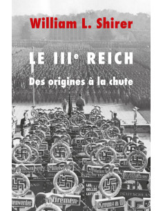 Le IIIe Reich. Des origines à la chute. Coffret en 2 tomes