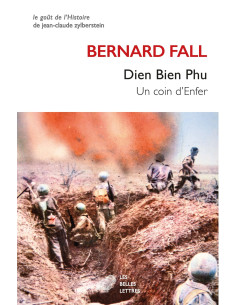 Dien Bien Phu - Un coin d'Enfer