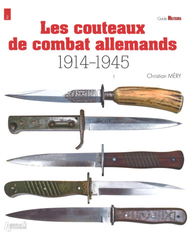 LES COUTEAUX DE COMBAT ALLEMANDS 1914-1945