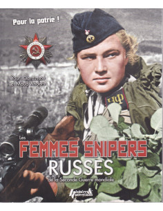RUSSIAN WOMEN SNIPERS OF THE SECOND WORLD WAR