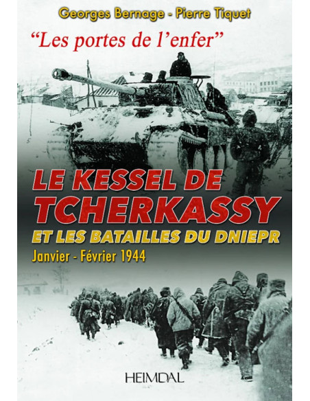DER KESSEL VON TSCHERKASSY UND DIE SCHLACHTEN AM DNEPR – Januar, Februar 1944