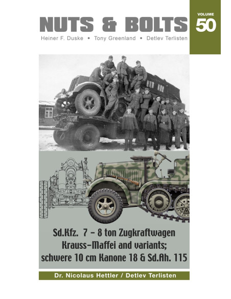 NUTS & BOLTS VOL. 50: Sd.Kfz. 7 - trattore semicingolato da 8 tonnellate Krauss-Maffei e varianti - cannone pesante da 10 cm Kan