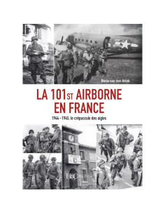 Die 101st Airborne in Frankreich 1944–1945 – Die...