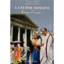 THE ROMAN WOMAN AT THE DAWN OF THE EMPIRE