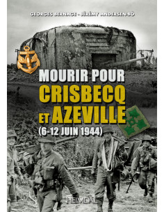 Mourir pour Crisbecq et Azeville